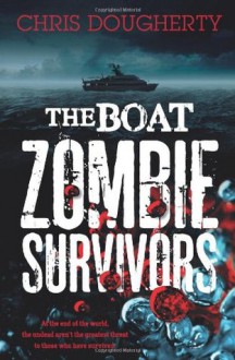 The Boat - Zombie Survivors - Chris Dougherty