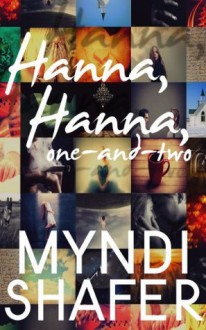 Hanna, Hanna, One-and-Two - Myndi Shafer, Julie Mason