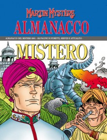 Almanacco del Mistero 2001 - Martin Mystère: Docteur Mystère e gli orrori della Giungla Nera - Alfredo Castelli, Lucio Filippucci, Giancarlo Alessandrini