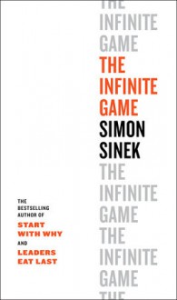 The Infinite Game - Simon Sinek