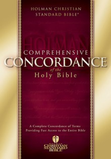 Comprehensive Concordance of the Holy Bible: Holman Christian Standard Bible - David K. Stabnow