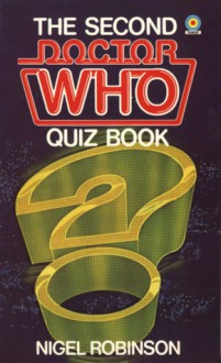 The Second Doctor Who Quiz Book - Nigel Robinson