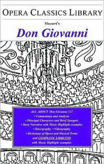 Mozart's Don Giovanni: Opera Classics Library Series, Version 1.5 - Burton D. Fisher