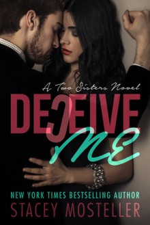 Deceive Me - Stacey Mosteller