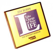 Take Charge of Your Life - Jim Rohn