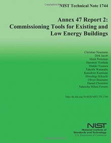 Annex 47 Report 2: Commission Tools for Existing and Low Energy Buildings - U.S. Department of Commerce