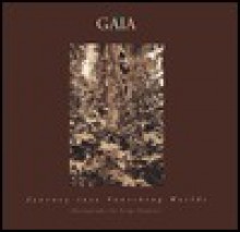 Gaia I: Journey Into Vanishing Worlds - Paige DuPont, Mark Berry, Paige DuPont