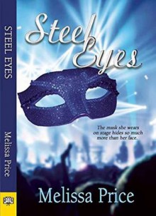 Steel Eyes - Melissa S. Price