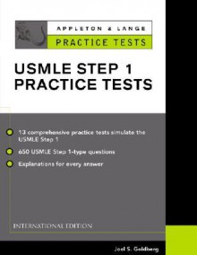 Appleton & Lange Practice Tests for the USMLE Step 1 Practice Tests - Joel S. Goldberg