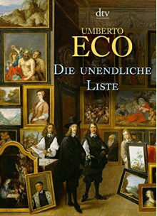 Die unendliche Liste (dtv Sachbuch) - Umberto Eco, Barbara Kleiner