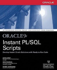 Oracle9i Instant PL/SQL Scripts - Kevin Loney, Rachel Carmichael