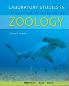 Laboratory Studies in Integrated Principles of Zoology - Jr., Cleveland Hickman, Lee Kats, Susan Keen, Bill Ober