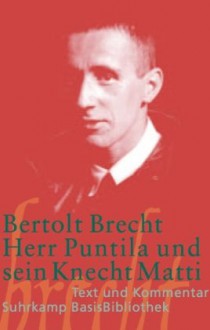 Herr Puntila und sein Knecht Matti (Suhrkamp BasisBibliothek) - Bertolt Brecht, Anya Feddersen