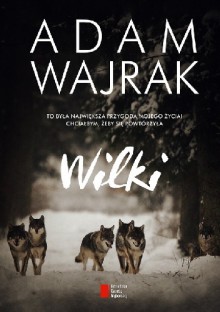 Wilki - Adam Wajrak