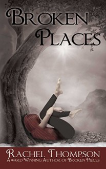 Broken Places - Rachel Thompson