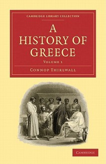 A History of Greece 8-Volume Set - Connop Thirlwall