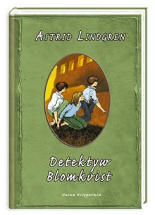 Detektyw Blomkvist - Astrid Lindgren