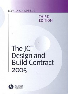 The Jct Design and Build Contract 2005 - David Chappell