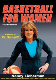 Basketball for Women-2nd Edition - Nancy Lieberman