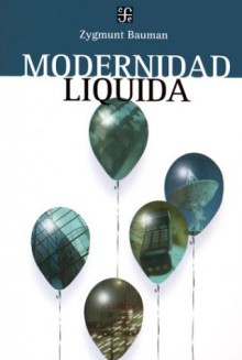 Modernidad líquida - Mirta Rosenberg, Jaime Arrambide Squirru, Zygmunt Bauman