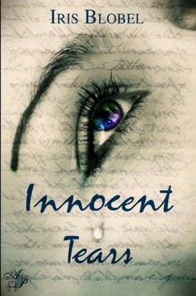 Innocent Tears - Iris Blobel