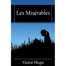 Les Misérables - Victor Hugo, Isabel Florence Hapgood