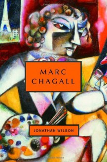 Marc Chagall - Jonathan Wilson