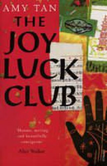 The Joy Luck Club - Amy Tan