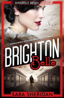 Brighton Belle - Sara Sheridan