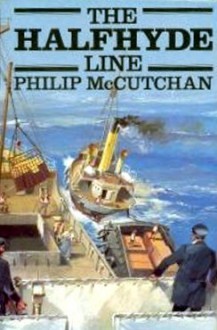 The Halfhyde line - Philip McCutchan