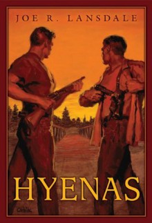 Hyenas - Joe R. Lansdale