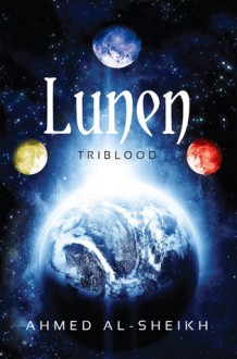 Lunen: Triblood - Ahmed Al-Sheikh