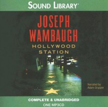 Hollywood Station - Joseph Wambaugh