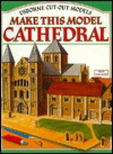 Make This Model Cathedral - Iain Ashman