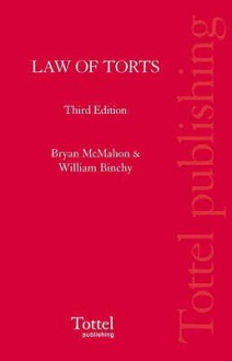 Law of Torts: A Guide to Irish Law (Third Edition) - Bryan M.E. McMahon, William Binchy