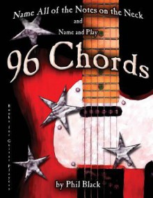 96 Chords - Phil Black