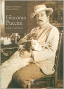 Giacomo Puccini: Luoghi E Sentimenti [With CD (Audio)] - Oriano De Ranieri, Andrea Bocelli, Mauro Lubrani