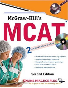 McGraw-Hill's MCAT [with CD-ROM] - George Hademenos, Jennifer Warner, Kathy Zahler, Candice McCloskey, Shaun Murphree