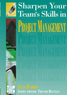 Sharpen Teams Skills Project Management - Jean Harris