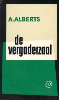 De vergaderzaal - Albert Alberts