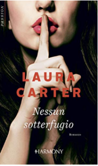 Nessun sotterfugio (Passione e vendetta Vol. 2) - Laura Carter