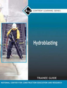 Hydroblasting - National Center for Construction Educati