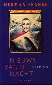 Nieuws van de nacht - Herman Franke