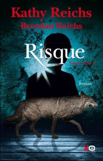 Risque - Kathy Reichs