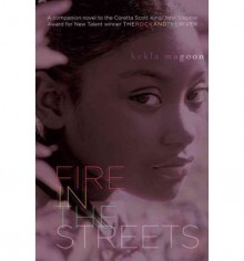 [ [ [ Fire in the Streets [ FIRE IN THE STREETS ] By Magoon, Kekla ( Author )Aug-28-2012 Hardcover - Kekla Magoon