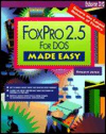 FoxPro Made Easy - Edward Jones