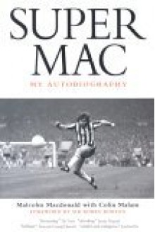 Supermac - Malcolm MacDonald