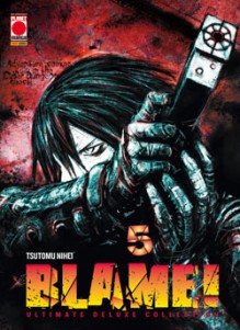 Blame! Ultimate deluxe collection: 5 - Tsutomu Nihei, Giacomo Calorio