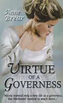 Virtue of a Governess - Anne Brear