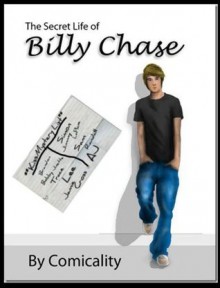 The Secret Life Of Billy Chase (Book Five) - Comicality